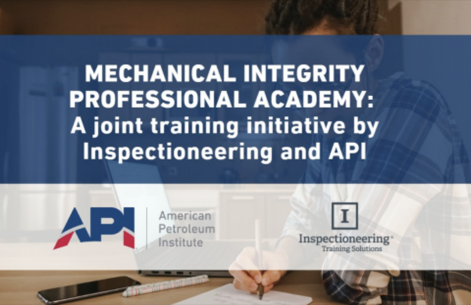 Inspectioneering Training Introduces the Mechanical Integrity Professional Academy