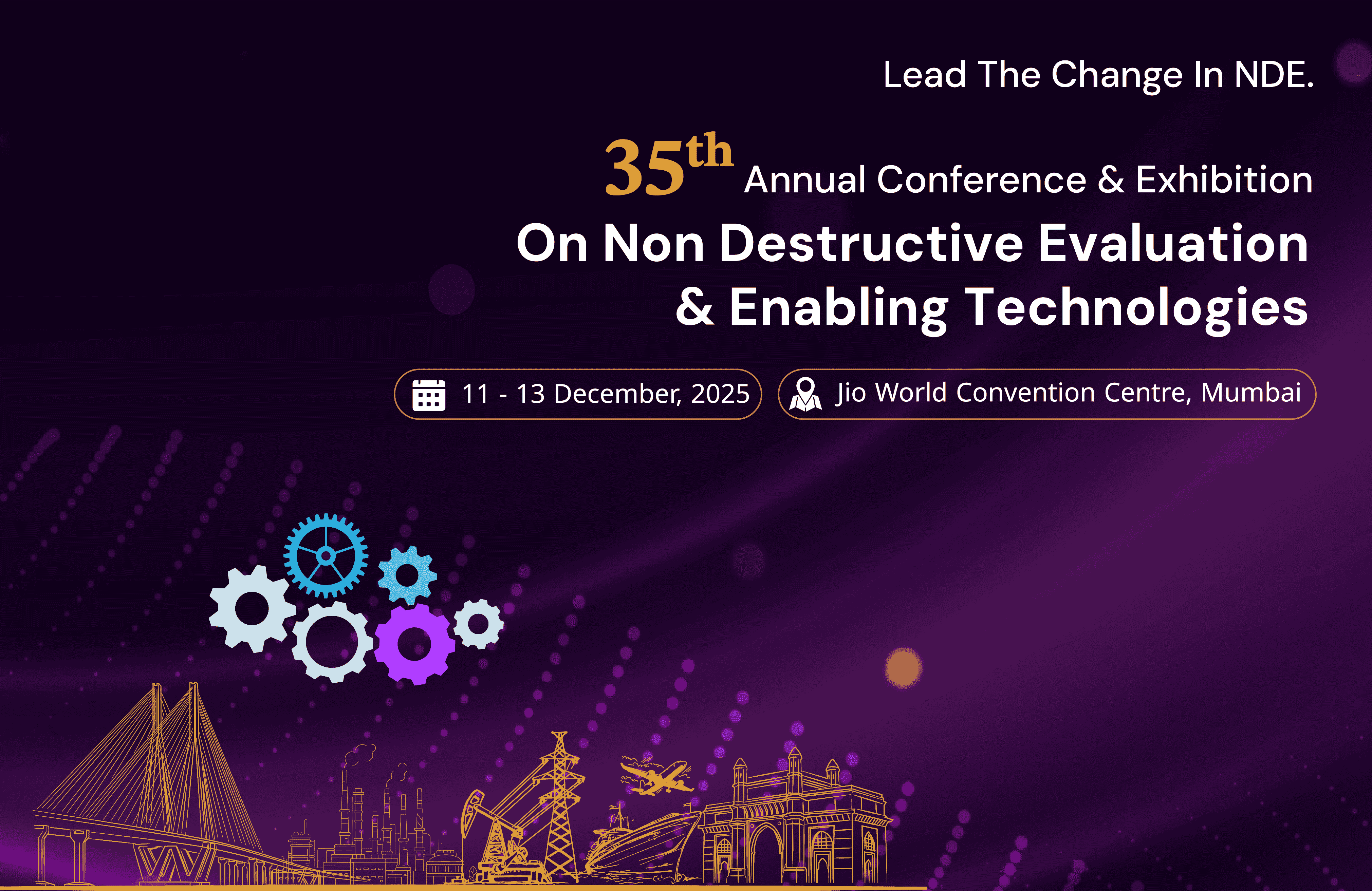 NDE 2025: A Landmark Conference on Non-Destructive Evaluation and Enabling Technologies