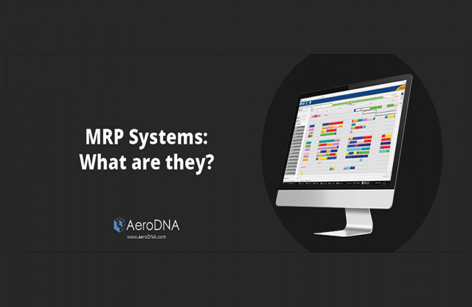 MRP Systems - What are they?
