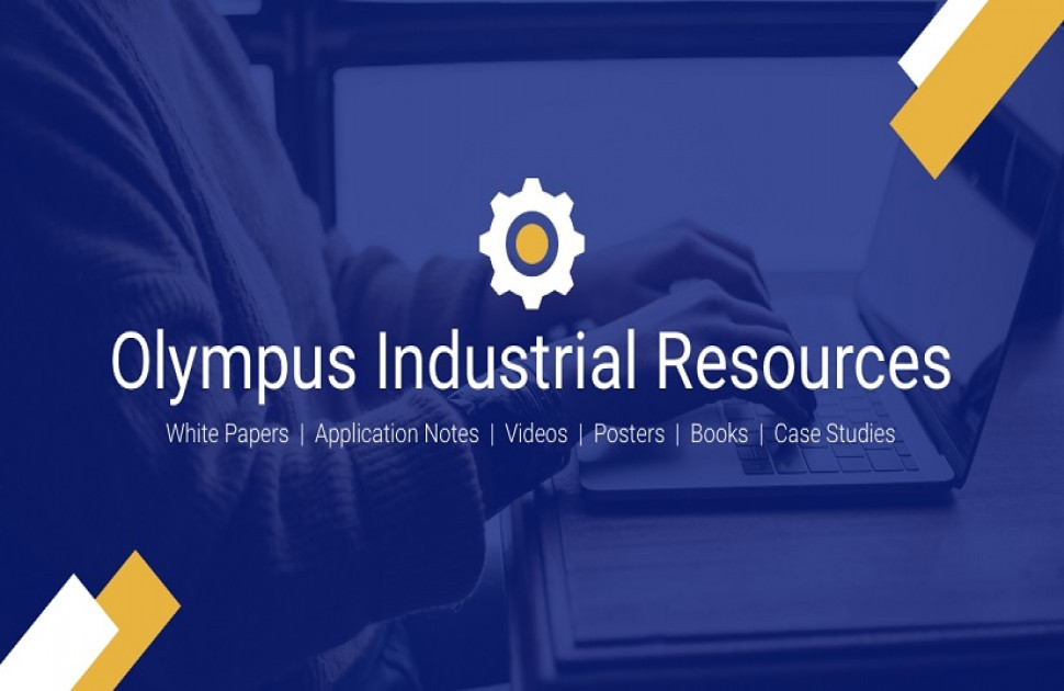 Olympus Industrial Digital Resources Available On-Demand