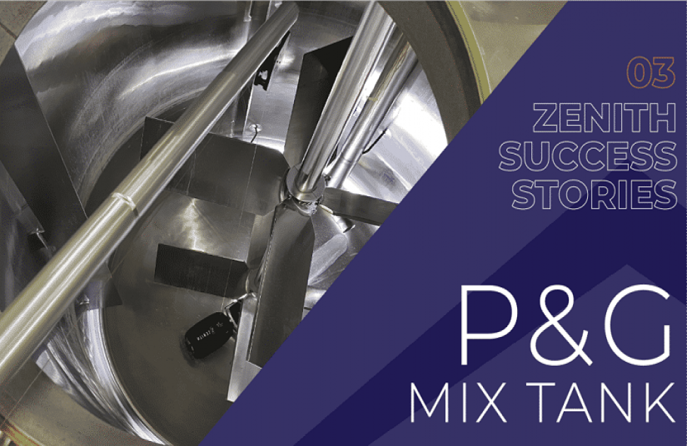 PROCTER & GAMBLE MIX TANK INSPECTION USING ZENITH